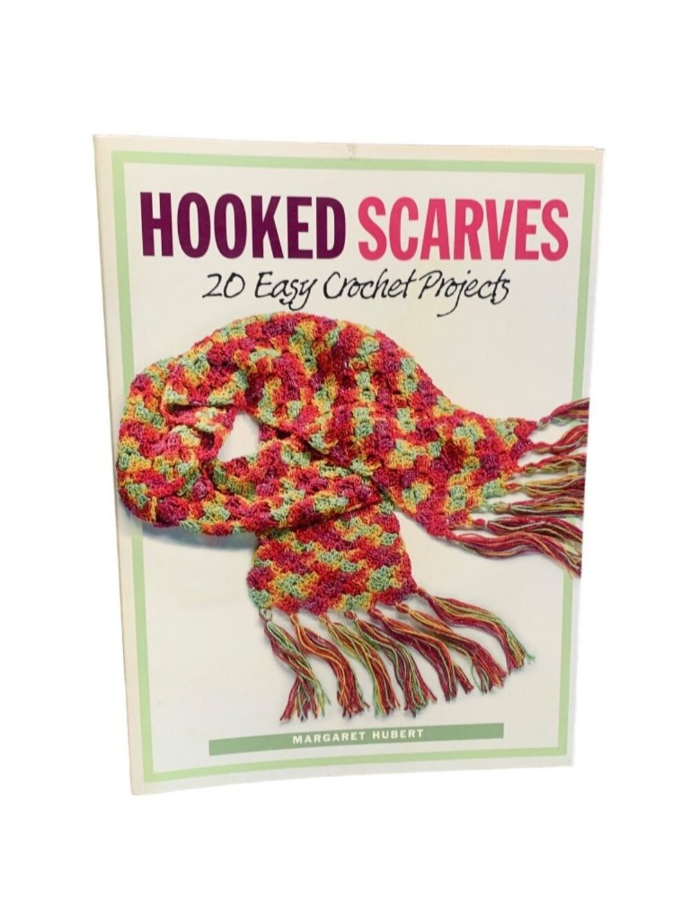 Hooked Scarves: 20 Easy Crochet Projects Pattern Book By Margaret Hubert